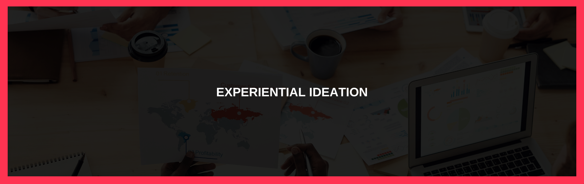 What is Experiential Ideation in Marketing?