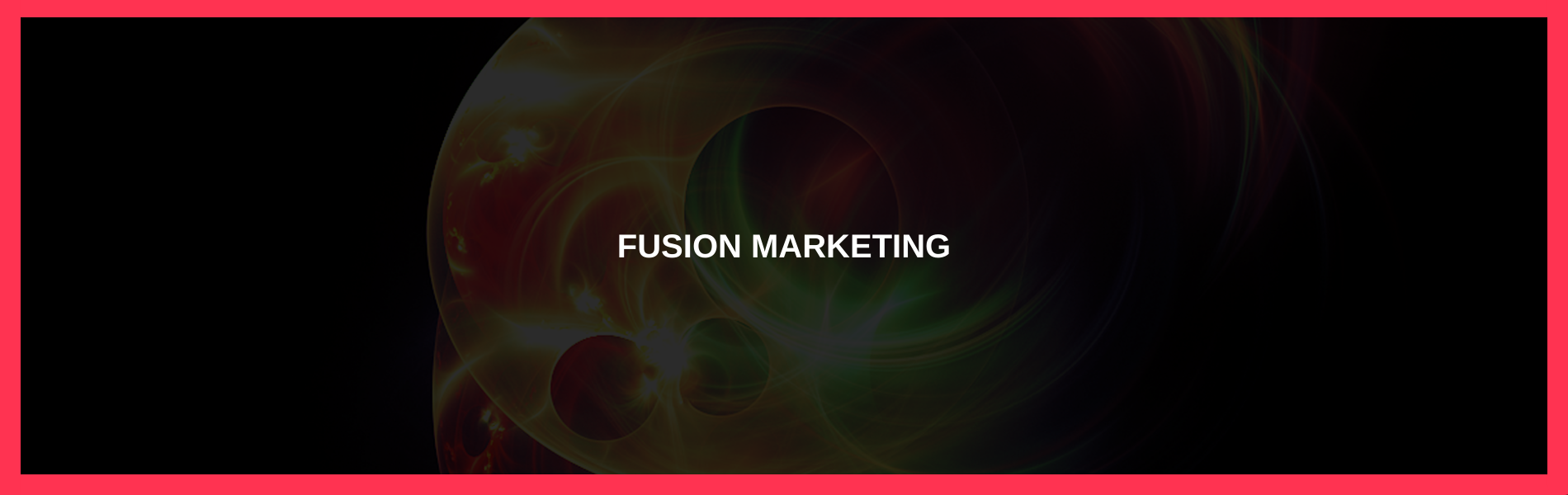 What is Fusion Marketing?