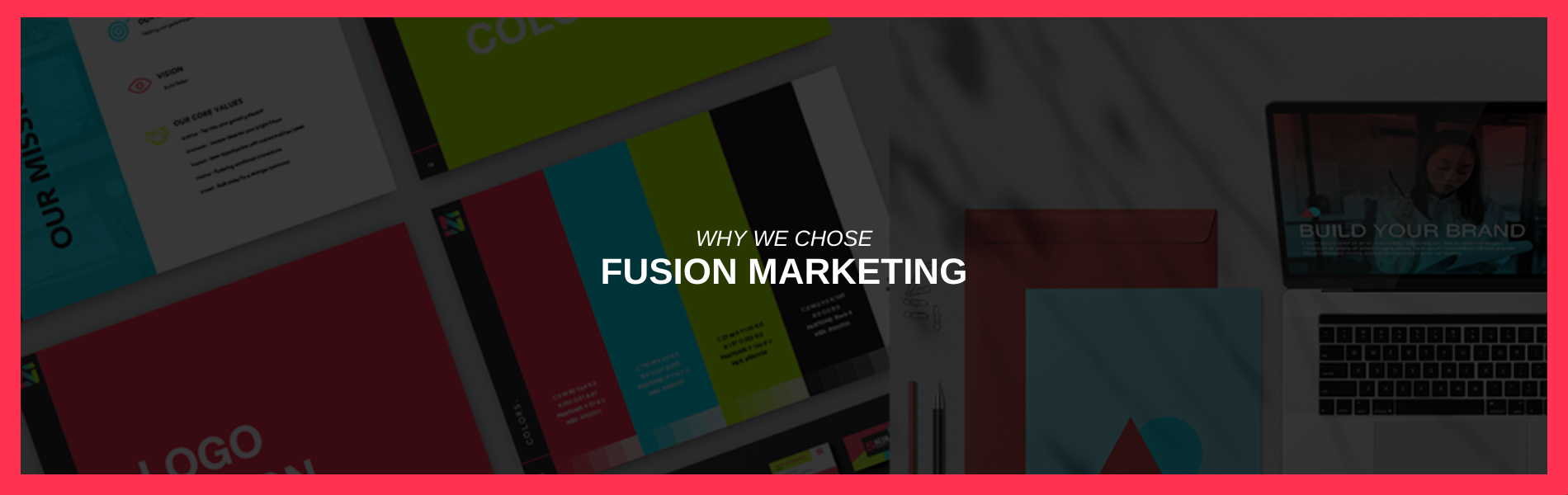 Why We Chose Fusion Marketing
